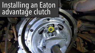 Installing an Eaton advantage clutch [upl. by Crandall]