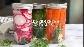 Simple Fermented Vegetables  CALM EATS [upl. by Halimak]