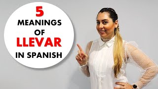 Llevar in Spanish  5 Usos y Expresiones con el Verbo Llevar en español [upl. by Augie]