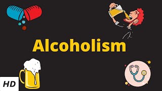 Alcoholism Causes Signs and Symptoms Diagnosis and Treatment [upl. by Rosetta41]