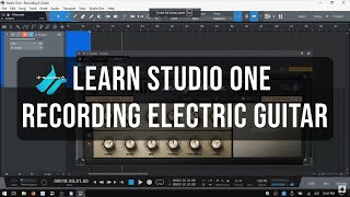 How to Record Electric Guitar In Presonus Studio One 4 With Ampire  For Noobs [upl. by Supen]