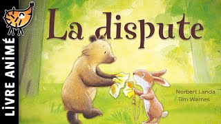 La Dispute 💥 Histoires amp Comptines pour Enfants  Contes de Fées  Histoire pour Dormir Livre Enfant [upl. by Ahgem]