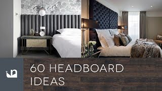 60 Headboard Ideas [upl. by Hospers]