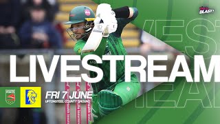 LIVE  Leicestershire Foxes v Durham  T20 Vitality Blast [upl. by Einnob37]