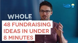 48 Fundraising Ideas in Under 8 Minutes [upl. by Lochner]