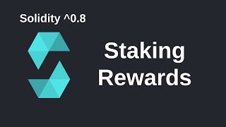 Staking Rewards  Solidity 08 [upl. by Enoitna357]