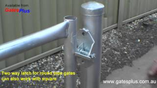 Gate Latch 2 way for round pipe and square [upl. by Ynnaffit353]