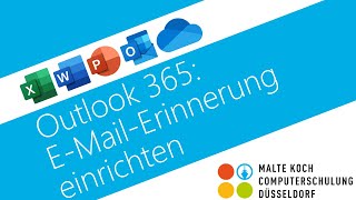 Outlook 365 EMailErinnerung einrichten [upl. by Nosyla]