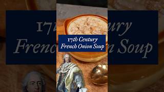 French Onion Soup from 1651 [upl. by Grant]