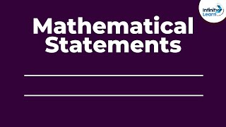 Mathematical Statements  Mathematical Reasoning  Dont Memorise [upl. by Crosley584]