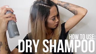 HOW TO USE DRY SHAMPOO CORRECTLY [upl. by Jadd]