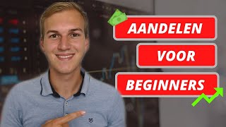 AANDELEN voor BEGINNERS deel 1  LEREN BELEGGEN [upl. by Anis]