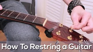 How to Restring a Guitar [upl. by Malony]