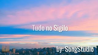 Tudo no Sigilo  MC Bianca Letra Lyrics [upl. by Jon708]