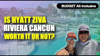 Hyatt Ziva Riviera Cancun  HONEST Review [upl. by Leval]