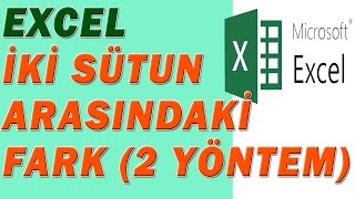 Excel İki Sütun Arasındaki Farkı Bulma [upl. by Geis]