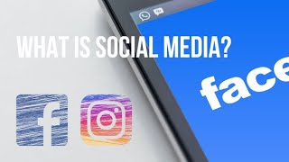 What is Social Media  Social media explained [upl. by Brandt62]