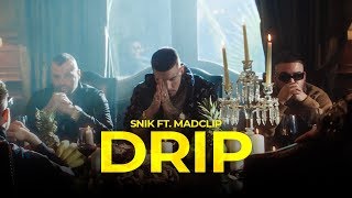 SNIK  DRIP FT MADCLIP Official Music Video [upl. by Atiekahs154]