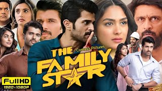 The Family Star Full Movie Hindi Dubbed 2024  Vijay Deverakonda  Mrunal Thakur  Review amp Facts [upl. by Aileahcim]