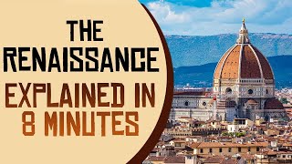 The Renaissance Period Explained  All You Need To Know [upl. by Suiratnod]