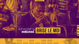 ATHOMS MBUMA  BRISEMOI  EMMANUEL EST LÀ  TRADUCTION FRANCAISE [upl. by Llertniuq718]