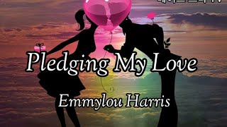 Pledging My Love Emmylou Harris [upl. by Hein]