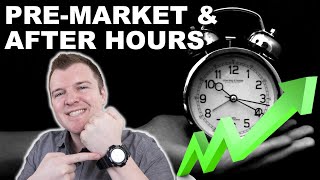 How to Trade PreMarket amp After Hours  Extended Hours Trading Explained [upl. by Mungo889]