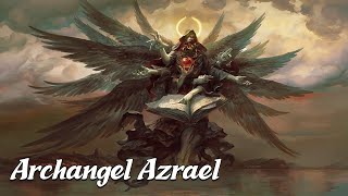 Archangel Azrael The Archangel of Death Angels amp Demons Explained [upl. by Aretina]