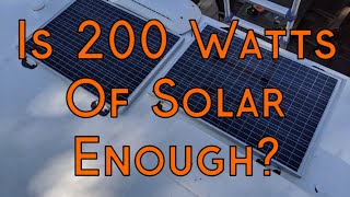 Is 200 Watts Of Solar Enough For An RV  Boondocking With 200 Watts of Solar on Our Camper [upl. by Tolmann]