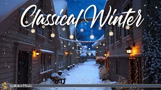 Classical Music for Winter [upl. by Frederigo]