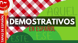 Demostrativos en español  Demonstrative Pronouns and Adjectives in Spanish [upl. by Dranreb]