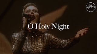 O Holy Night  Hillsong Worship [upl. by Atazroglam]