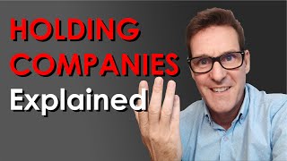 Holding Companies Explained [upl. by Ardnazxela]