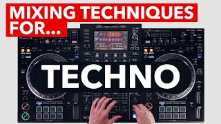 Mixing Techniques for Techno  Pioneer DJ XDJXZ [upl. by Lered]