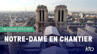 NotreDame en chantier  émision spéciale [upl. by Gifford]