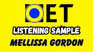 Melissa Gordon OET 20 listening sample with Answers oet 20 online classroom [upl. by Aynwad979]