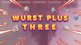 Wurst Plus Three Client Review  Complete Client Overview  Episode Five [upl. by Enyledam]