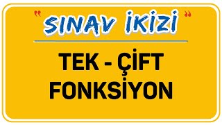 TEK  ÇİFT FONKSİYON  FONK 6  ŞENOL HOCA [upl. by Rozanna]