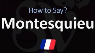 How to Pronounce Montesquieu CORRECTLY French Pronunciation [upl. by Yadrahc]