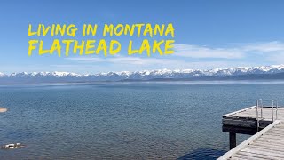 Living in Montana Flathead Lake [upl. by Ahsitil]