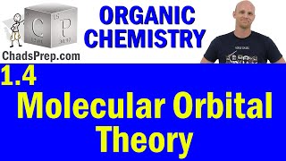 14 Molecular Orbital Theory  Organic Chemistry [upl. by Suoivart718]