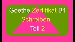 Goethe Zertifikat B1 Schreiben Teil 2  Meinung schreiben [upl. by Ohce]