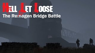 Hell Let Loose  Remagen Bridge Battle  Making a Perfect Bunker to Defend the Bridge [upl. by Ahseek]