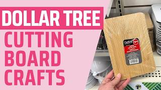 15 Dollar Tree Cutting Board Crafts that are Truly IMPRESSIVE [upl. by Attaymik]