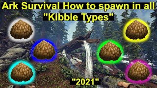 Ark Survival How to spawn in all quotKibble types 2021quot [upl. by Airdna]