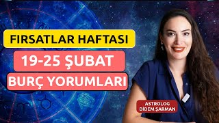 Fırsatlar Haftası Başak Burcunda Dolunay  19  25 Şubat Haftalık Burç Yorumları [upl. by Annais]