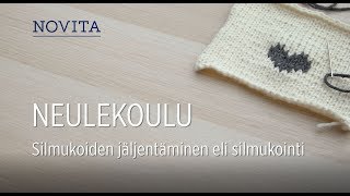 Novita Neulekoulu Silmukointi [upl. by Raviv]