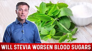 Does Stevia Affect your Blood Sugar – Dr Berg [upl. by Ardyth]