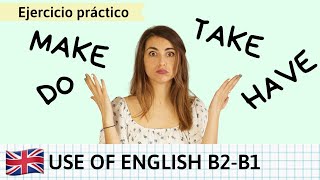 USE OF ENGLISH Partes 12  Ejercicio práctico con collocations B2B1 [upl. by Sibylle]