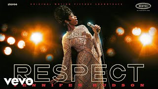 Jennifer Hudson  Respect Official Audio [upl. by Anig]